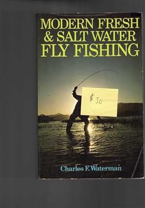 Modern Fresh and Salt Water Fly Fishing