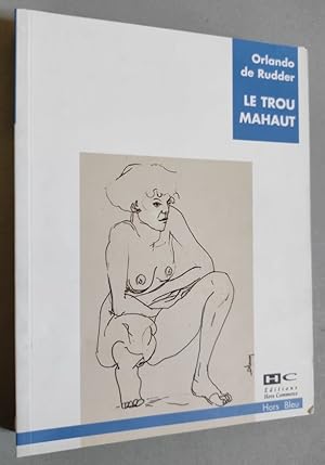 Seller image for Le Trou-Mahaut. for sale by Librairie Pique-Puces