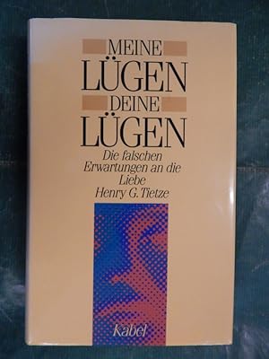 Meine Lügen - Deine Lügen