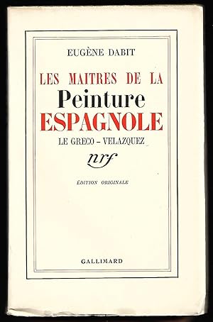 les Maîtres de la Peinture Espagnole - LE GRECO - VELASQUEZ