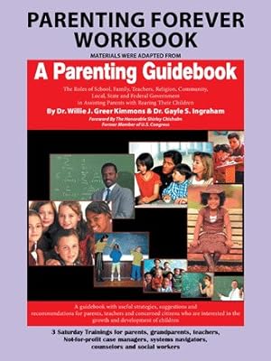 Immagine del venditore per Parenting Forever Workbook : Materials Were Adapted from a Parenting Guidebook venduto da GreatBookPricesUK