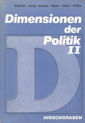 Immagine del venditore per Dimensionen der Politik II venduto da Versandantiquariat Nussbaum