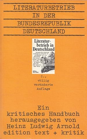 Bild des Verkufers fr Literaturbetrieb in der Bundesrepublik Deutschland : Ein kritisches Handbuch. zum Verkauf von Versandantiquariat Nussbaum