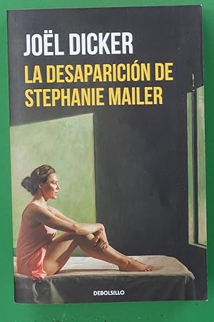 Imagen del vendedor de La desaparicin de Stephanie Mailer a la venta por Librera Alonso Quijano