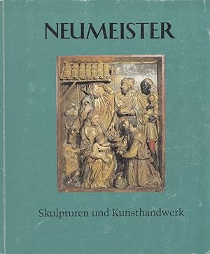 Seller image for Neumeisters Auktion - Skulpturen und Kunsthandwerk 14.bis 19. Jahrhundert / 11. Dezember 1990 for sale by Versandantiquariat Nussbaum