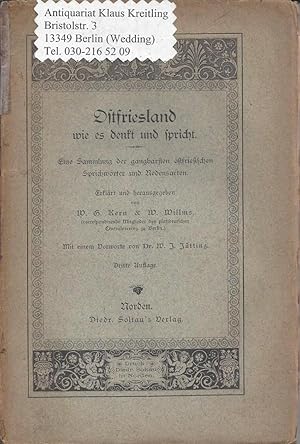 Ostfriesland wie es denkt und spricht. Eine Sammlung der gangbarsten ostfriesischen Sprichwörter ...