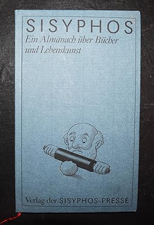 Image du vendeur pour Sisyphos. Almanach ber Bcher und Lebenskunst. mis en vente par Antiquariat Haufe & Lutz
