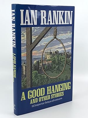 Seller image for A Good Hanging and Other Stories (Signed First) for sale by Bradhurst Fine Editions