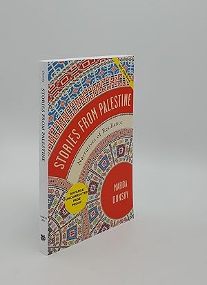 Image du vendeur pour STORIES FROM PALESTINE Narratives of Resilience mis en vente par Rothwell & Dunworth (ABA, ILAB)