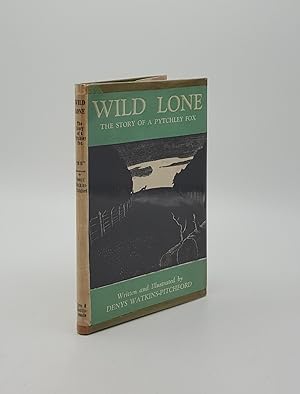 WILD LONE The Story of a Pytchley Fox