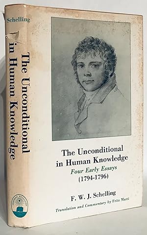 Seller image for The Unconditional in Human Knowledge. Four Early Essays (1794-1796). for sale by Thomas Dorn, ABAA