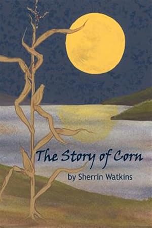 Seller image for Story of Corn for sale by GreatBookPrices