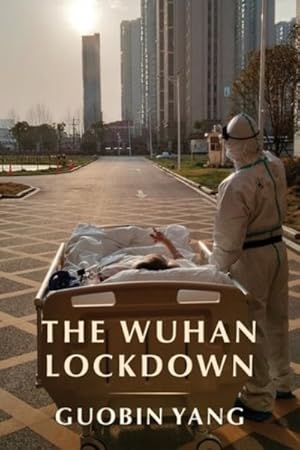 Image du vendeur pour Wuhan Lockdown mis en vente par GreatBookPrices