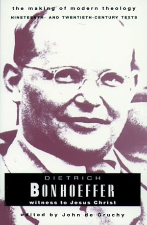 Seller image for Dietrich Bonhoeffer : Witness to Jesus Christ for sale by GreatBookPrices