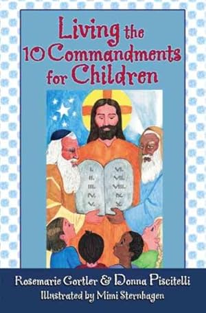 Imagen del vendedor de Living the 10 Commandments for Children a la venta por GreatBookPricesUK