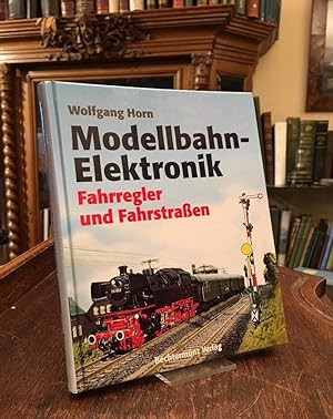 Seller image for Modellbahn-Elektronik : Fahrregler und Fahrstrassen. for sale by Antiquariat an der Stiftskirche