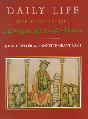 Seller image for Daily Life Depicted in the Cantigas De Santa Maria for sale by GreatBookPrices