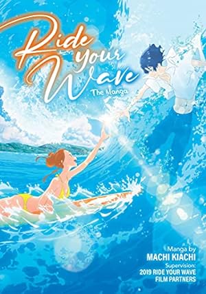 Immagine del venditore per Ride Your Wave (Manga) by Yuasa, Masaaki, Yoshida, Reiko [Paperback ] venduto da booksXpress