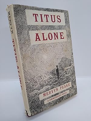 Titus Alone (Gormenghast Trilogy)