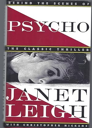 Psycho: Behind the Scenes of the Classic Thriller (Signed First Edition)