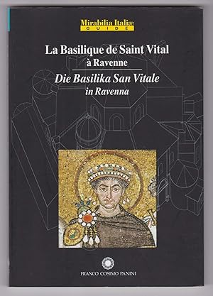 Bild des Verkufers fr La Basilique de Saint Vital  Ravenne / Die Basilika San Vitale in Ravenna. (Zweisprachig). zum Verkauf von Antiquariat Schwarz & Grmling GbR