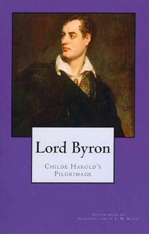 Seller image for Lord Byron : Childe Harold's Pilgrimage for sale by GreatBookPrices