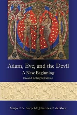 Imagen del vendedor de Adam, Eve, and the Devil: A New Beginning, Second Enlarged Edition a la venta por GreatBookPrices