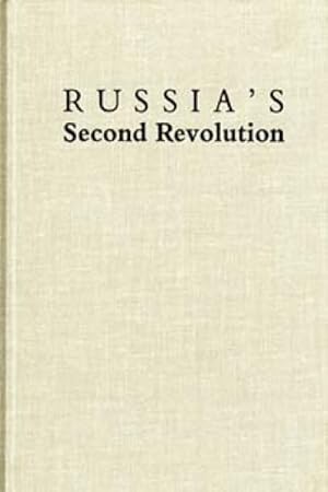 Seller image for Russia's Second Revolution : The February 1917 Uprising in Petrograd for sale by GreatBookPrices