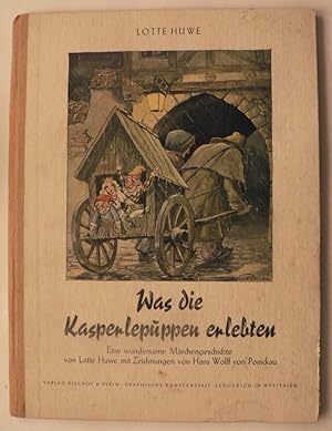 Imagen del vendedor de Was die Kasperlpuppen erlebten. Eine wundersame Mrchengeschichte a la venta por Antiquariat UPP