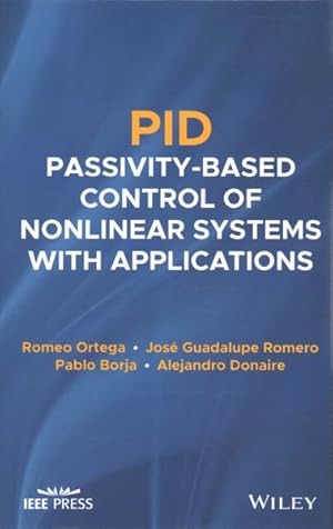 Imagen del vendedor de Pid Passivity-based Control of Nonlinear Systems With Applications a la venta por GreatBookPrices