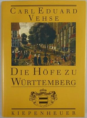 Seller image for Die Hfe zu Wrttemberg for sale by Die Buchgeister