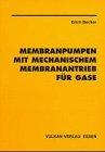 Seller image for Membranpumpen mit mechanischem Membranantrieb fr Gase for sale by Die Buchgeister