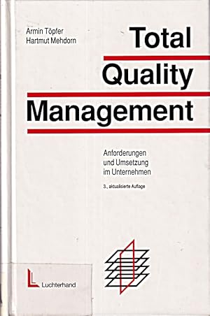 Immagine del venditore per Total Quality Management: Anforderungen und Umsetzung im Unternehmen venduto da Die Buchgeister