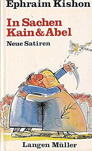 Immagine del venditore per In Sachen Kain & Abel - Neue Satiren venduto da Die Buchgeister