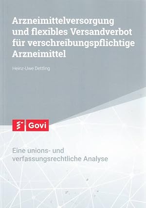 Bild des Verkufers fr Arzneimittelversorgung und flexibles Versandverbot fr verschreibungspflichtige zum Verkauf von Die Buchgeister