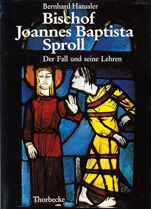 Seller image for Bischof Joannes Baptista Sproll. Der Fall und seine Lehren for sale by Die Buchgeister