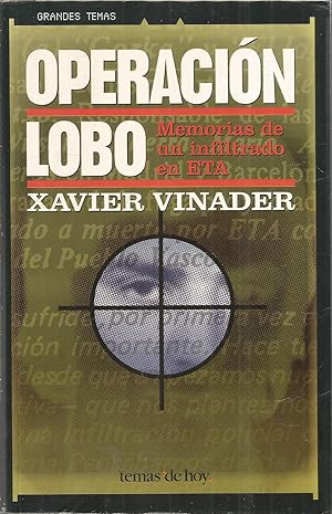 Imagen del vendedor de OPERACION LOBO Memorias de un infiltrado en ETA 1EDICION a la venta por CALLE 59  Libros