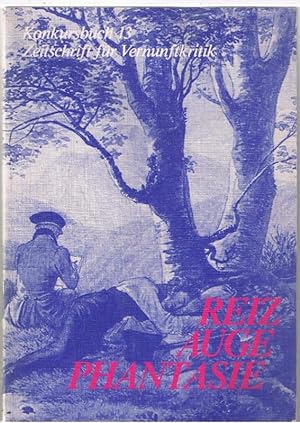 Seller image for Reiz, Auge, Phantasie, Nr 13 for sale by Die Buchgeister