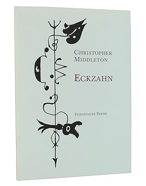 Bild des Verkufers fr Eckzahn (signiert) : Achtzehn [18] Gedichte zum Verkauf von exlibris24 Versandantiquariat
