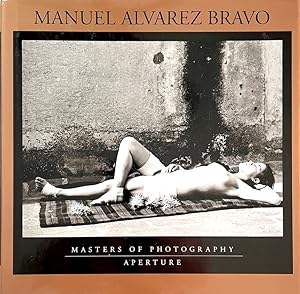 Seller image for Manuel Alvarez Bravo: (Masters of Photography Series) for sale by Randall's Books