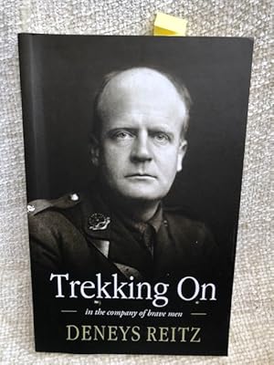 Trekking on: In the Company of Brave Men