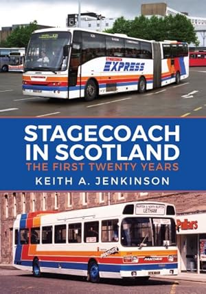 Imagen del vendedor de Stagecoach in Scotland : The First Twenty Years a la venta por GreatBookPrices