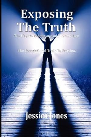 Imagen del vendedor de Exposing the Truth a la venta por GreatBookPrices