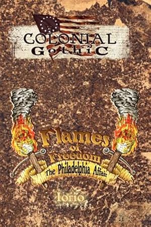 Immagine del venditore per Flames of Freedom: The Philadelphia Affair venduto da GreatBookPrices
