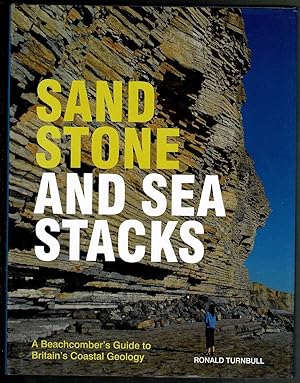 Sandstone and Sea Stacks: A Beachcomber's Guide to Britain's Coastal Geology