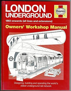 London Underground: 1863 onwards (all lines and extensions) Designing, building and operating the...