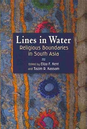 Imagen del vendedor de Lines in Water : Religious Boundaries in South Asia a la venta por GreatBookPrices
