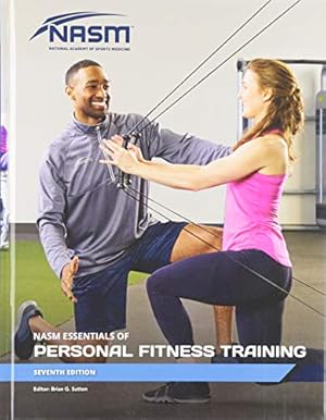 Imagen del vendedor de NASM Essentials of Personal Fitness Training by National Academy of Sports Medicine (NASM) [Hardcover ] a la venta por booksXpress