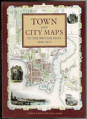 Town and City Maps of the British Isles, 1800-55