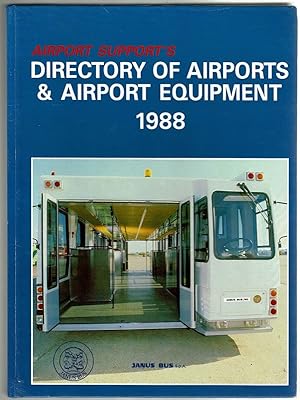 Airport Support's Directory of Airports & Airport Equipment 1988